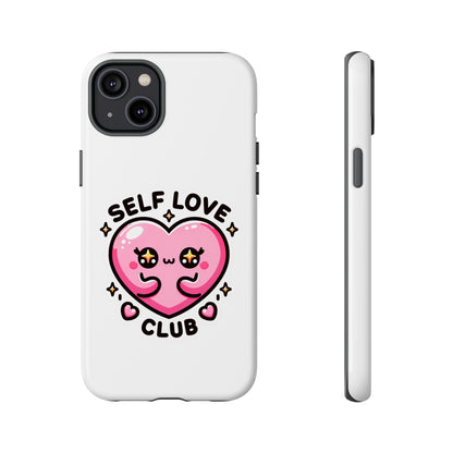 Kawaii Self Love Club - Tough Phone Cases - iPhone, Samsung Galaxy, Google Pixel