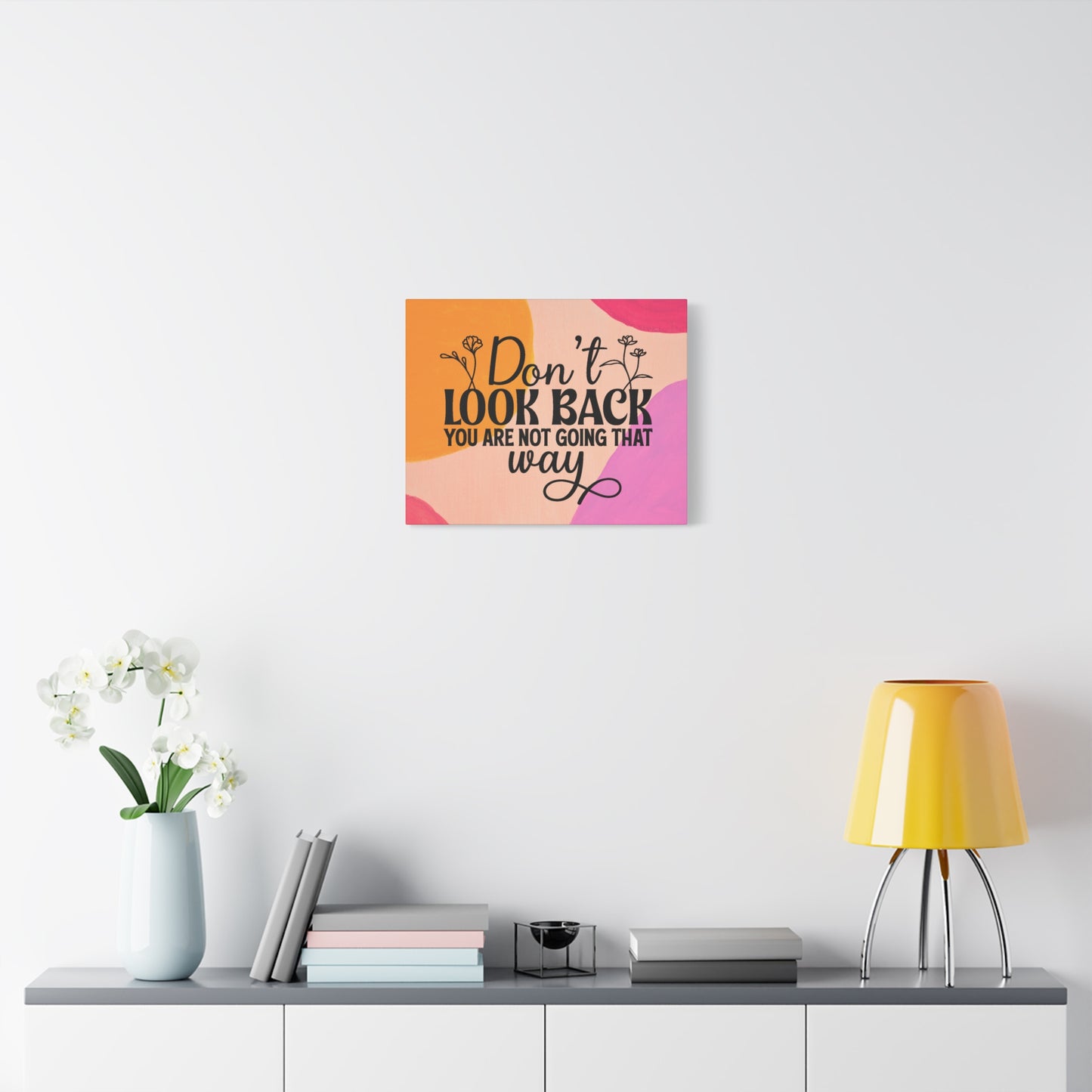 Don't Look Back - Motivational Wall Art Canvas, 6 sizes