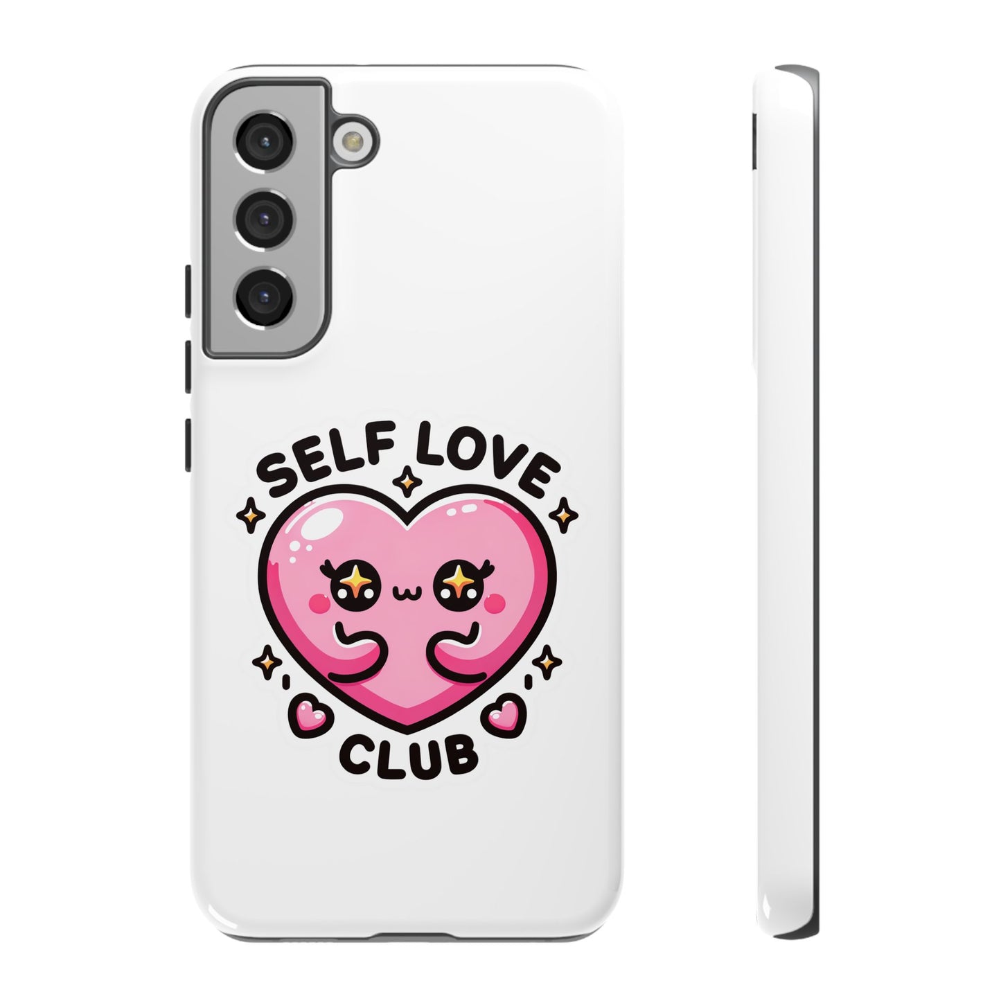 Kawaii Self Love Club - Tough Phone Cases - iPhone, Samsung Galaxy, Google Pixel