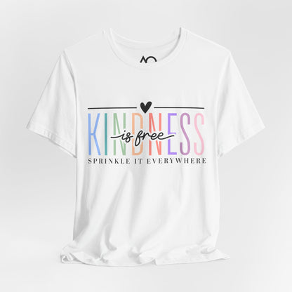 Kindness is Free T-Shirt, XS-5XL, 7 colors
