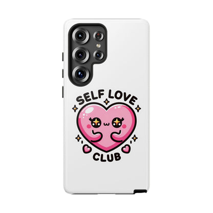 Kawaii Self Love Club - Tough Phone Cases - iPhone, Samsung Galaxy, Google Pixel