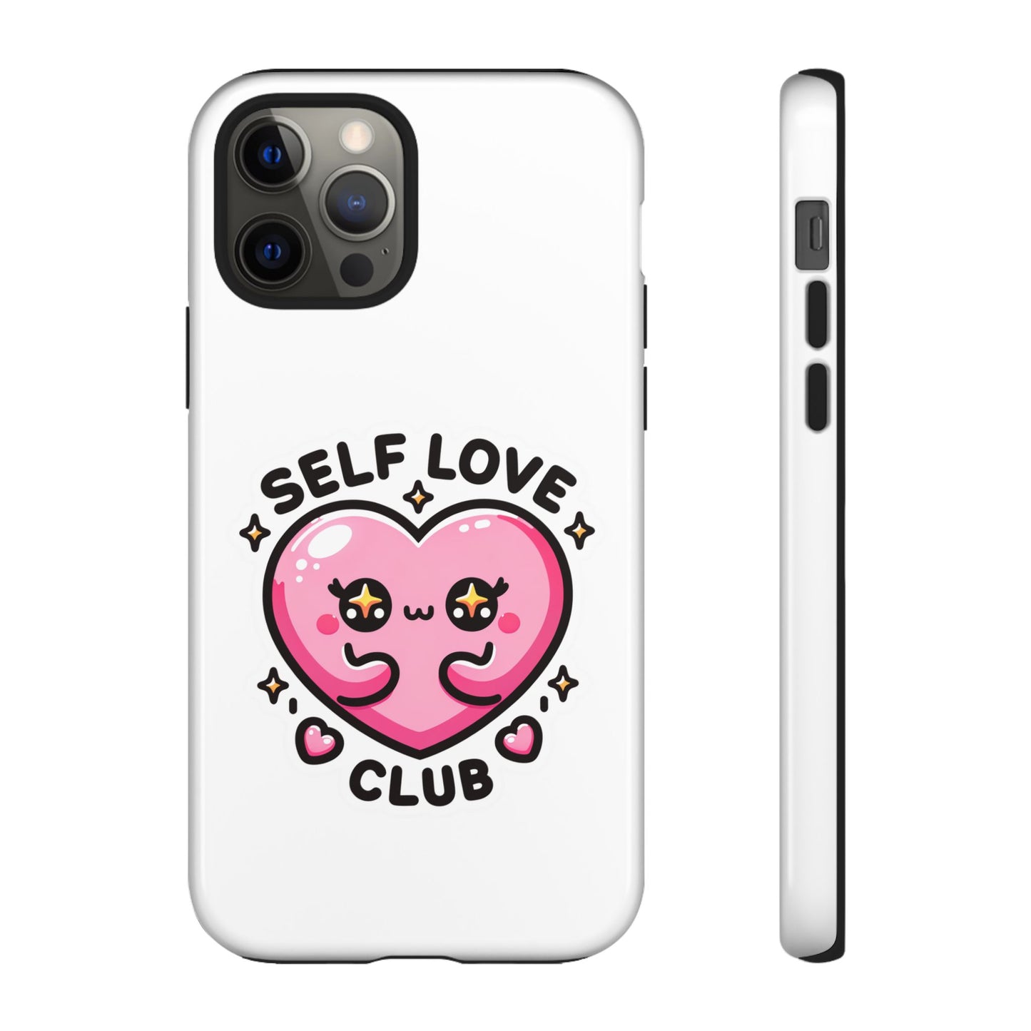Kawaii Self Love Club - Tough Phone Cases - iPhone, Samsung Galaxy, Google Pixel
