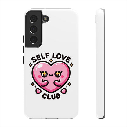 Kawaii Self Love Club - Tough Phone Cases - iPhone, Samsung Galaxy, Google Pixel