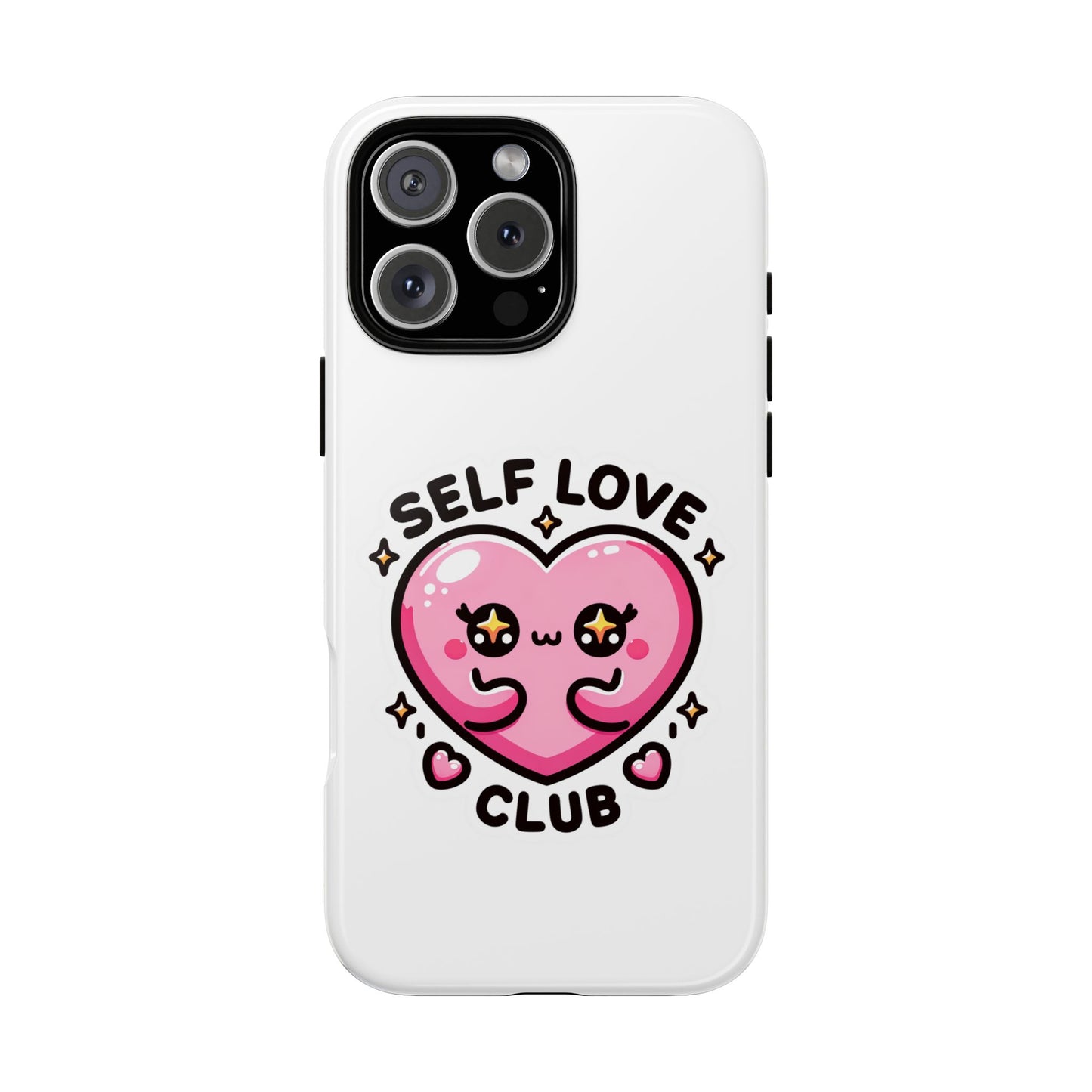 Kawaii Self Love Club - Tough Phone Cases - iPhone, Samsung Galaxy, Google Pixel