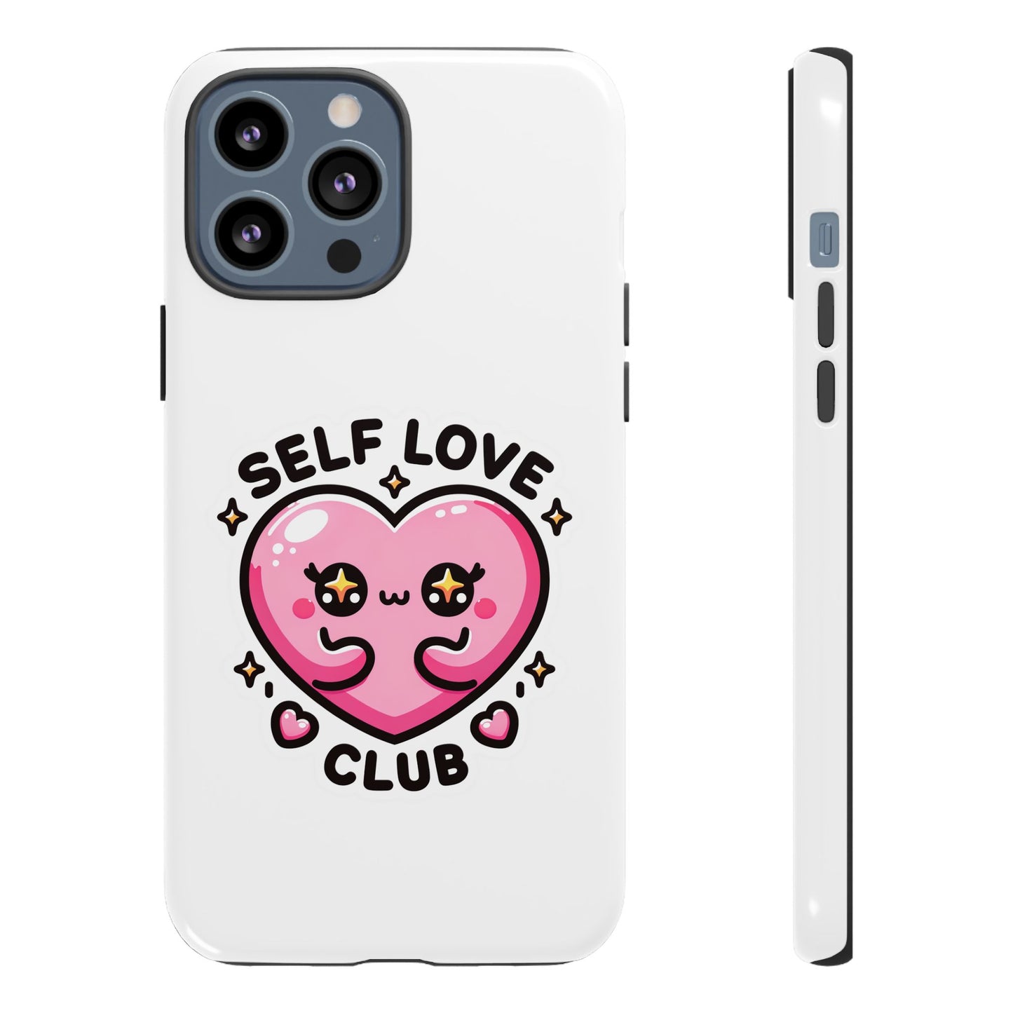 Kawaii Self Love Club - Tough Phone Cases - iPhone, Samsung Galaxy, Google Pixel