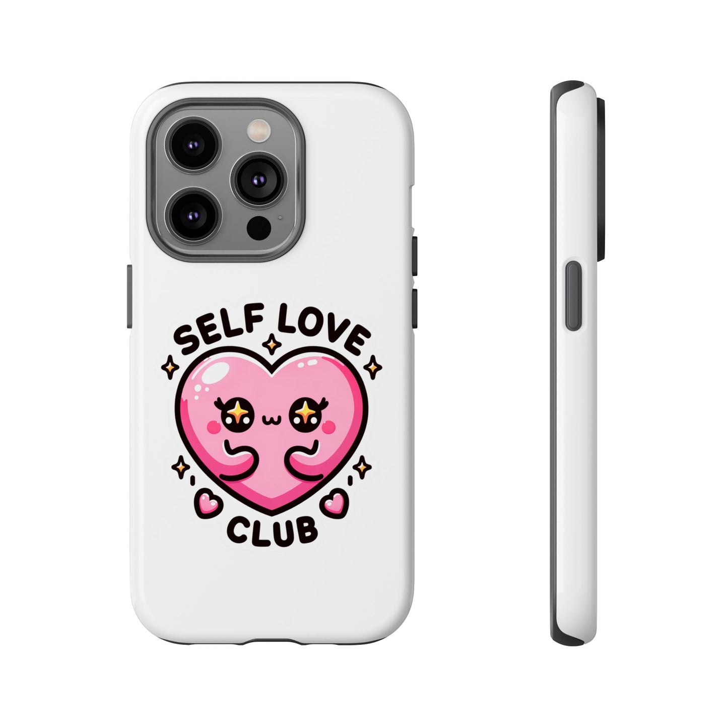 Kawaii Self Love Club - Tough Phone Cases - iPhone, Samsung Galaxy, Google Pixel