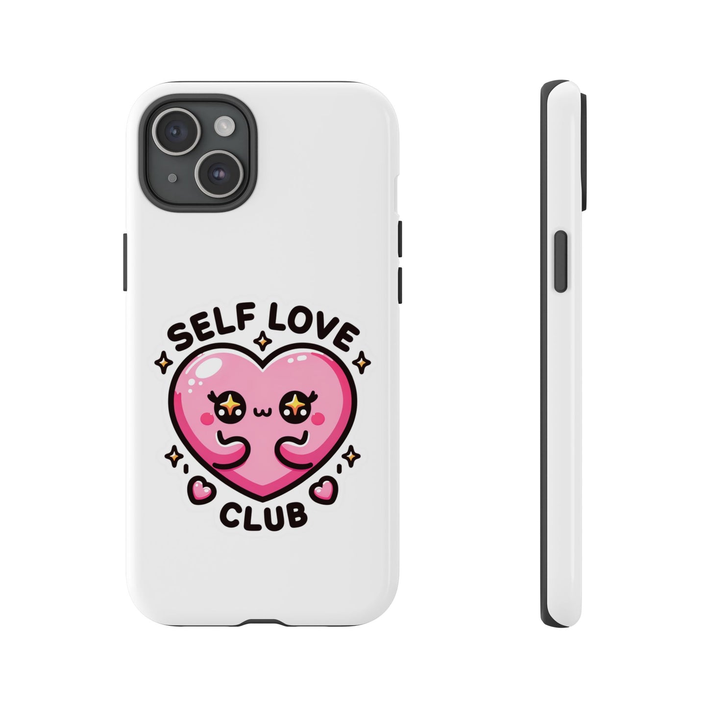 Kawaii Self Love Club - Tough Phone Cases - iPhone, Samsung Galaxy, Google Pixel