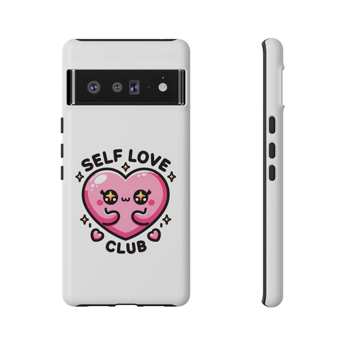 Kawaii Self Love Club - Tough Phone Cases - iPhone, Samsung Galaxy, Google Pixel
